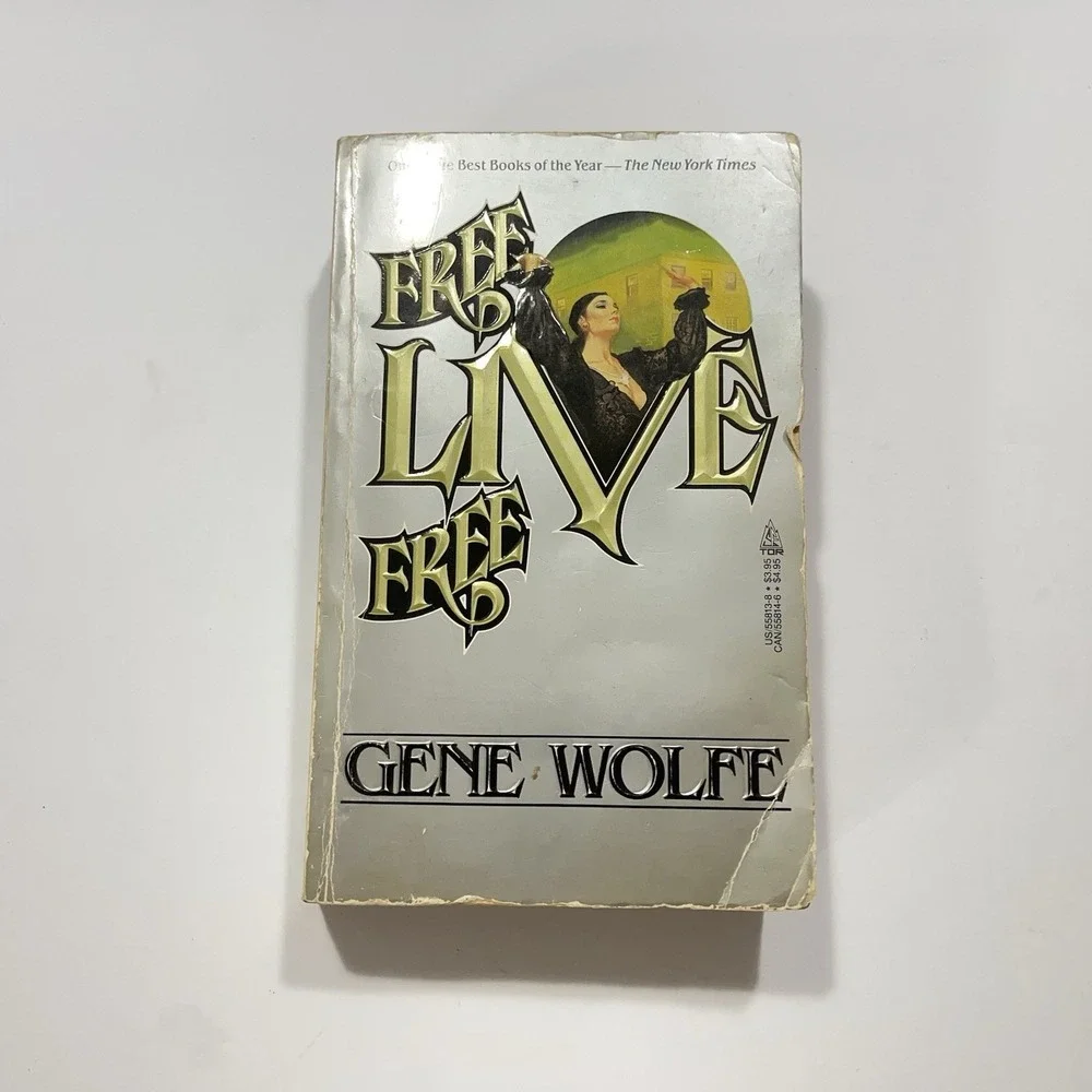 1986 Free Live Free by Gene Wolfe Paperback Book‎
